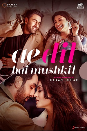 Download Ae Dil Hai Mushkil (2016) Hindi Full Movie