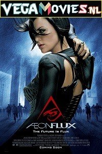 Download Aeon Flux (2005) Dual Audio (Hindi-English)