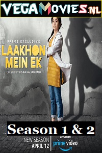 Download Laakhon Mein Ek (Season 1-2) Hindi Complete Amazon Prime WEB Series HDRip