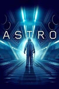 Download Astro (2018) Dual Audio (Hindi-English) BluRay