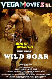  Barney Burmans Wild Boar (2019) Dual Audio {Hindi-English} 480p [300MB] | 720p [850MB]