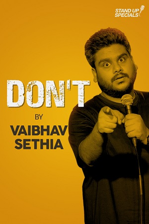  Dont By Vaibhav Sethia (2018) Full Show Hindi Amazon Prime 720p