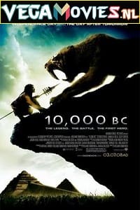 Download  10,000 BC (2008) Dual Audio {Hindi-English} 480p [300MB] | 720p [950MB] | 1080p [2.3GB]