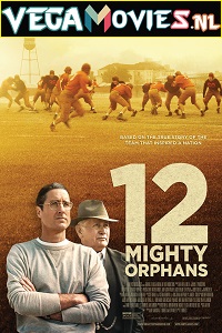 Download 12 Mighty Orphans (2021) Dual Audio WeB-DL