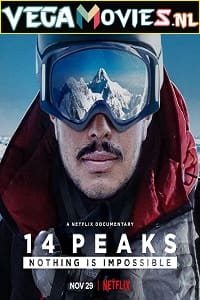  14 Peaks: Nothing Is Impossible (2021) Dual Audio {Hindi-English} 480p [300MB] | 720p [1GB] | 1080p [2.5GB]