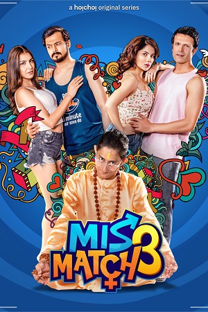 Download  [18-] Mismatch (2019) Season 2 Hindi Hoichoi WEB Series 720p [200MB]