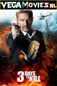  3 Days to Kill (2014) Dual Audio {Hindi-English} 480p [400MB] | 720p [1GB] | 1080p [2GB]