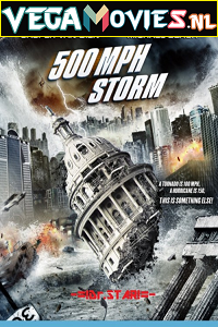 Download 500 MPH Storm (2013) Dual Audio (Hindi-English)