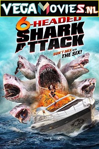 Download 6 Headed Shark Attack (2018) Dual Audio (Hindi-English)