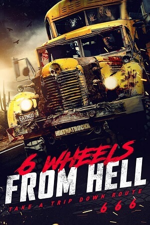 Download 6 Wheels from Hell! (2022) Dual Audio WeB-DL