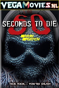 Download 60 Seconds to Di3 (2021) Dual Audio (Hindi-English)