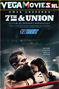 Download 7th & Union (2021) Hindi Full Movie WEB-DL