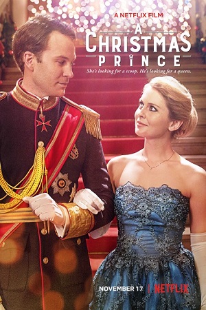 Download A Christmas Prince (2017) Dual Audio (Hindi-English)