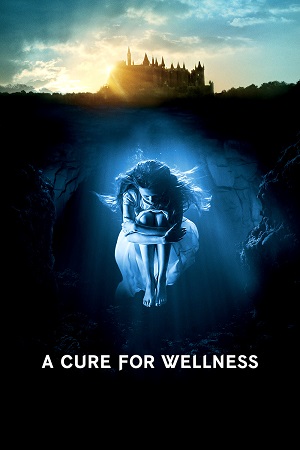 Download A Cure for Wellness (2016) Dual Audio (Hindi-English)