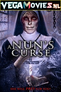 Download  A Nuns Curse (2019) Dual Audio {Hindi-English} 480p [300MB] | 720p [800MB] | 1080p [1.4GB]