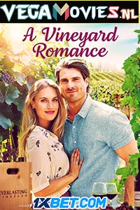 Download A Vineyard Romance (2021) Hindi Full Movie WEB-DL