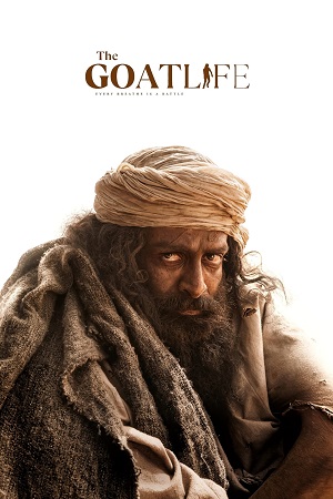 Download AADUJEEVITHAM: THE GOAT LIFE (2024) Netflix WEB-DL (Hindi DDP5.1) Full Movie