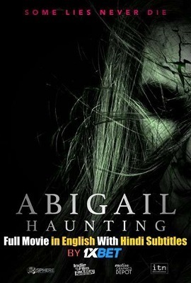 Download Abigail Haunting (2020) Full Movie in English WEB-DL