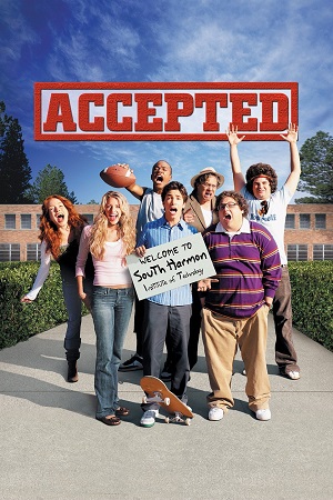  Accepted (2006) Dual Audio {Hindi-English} 480p [300MB] | 720p [850MB] | 1080p [2GB]