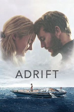 Download  Adrift (2018) Dual Audio {Hindi-English} 480p [400MB] | 720p [1GB]