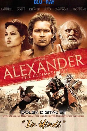 Download Alexander (2004) Dual Audio (Hindi-English)