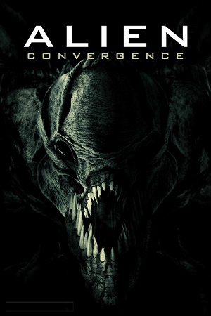 Download Alien Convergence (2017) Dual Audio (Hindi-English)