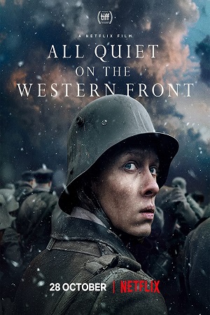 Download  All Quiet On The Western Front – Netflix Original (2022) WEB-DL Dual Audio {Hindi-English} 480p [500MB] | 720p [1.3GB] | 1080p [3GB]