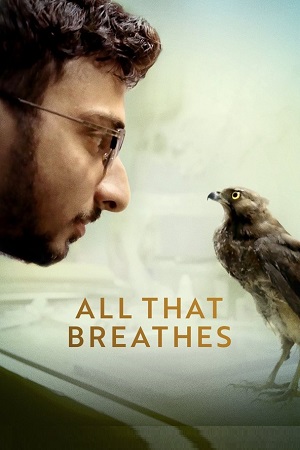 Download All That Breathes (2022) Dual Audio (Hindi-English)