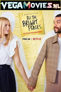 Download All the Bright Places (2020) Full Movie (English With Subtitles)