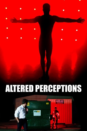 Download Altered Perceptions (2023) (English with Subtitles) Full Movie WEB-DL