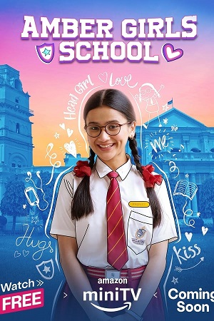 Download  Amber Girls School (2024) Season 2 Complete Hindi WEB Series 480p | 720p | 1080p WEB-DL