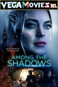 Download  Among the Shadows (2019) Dual Audio [Hindi-English] WeB-DL 480p [330MB] | 720p [900MB]