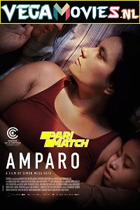 Download Amparo (2021) Hindi Voice Over Full Movie WEB-DL