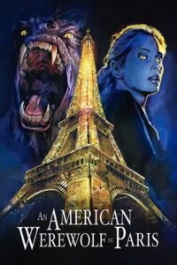 Download  An American Werewolf in Paris (1997) BluRay REMASTERED Dual Audio {Hindi-English} 480p [300MB] | 720p [800MB] | 1080p [2GB]