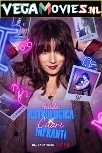  An Astrological Guide for Broken Hearts (2021) Season 1 Dual Audio {Hindi-English} Complete Netflix WEB Series 480p | 720p WEB-DL