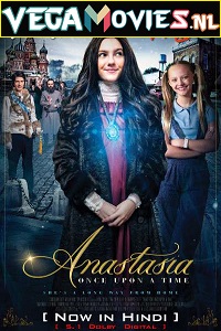 Download Anastasia (2019) Dual Audio