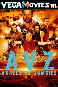 Download Angels vs Zombies (2018) Dual Audio (Hindi-English)