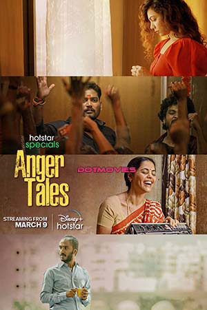 Download Anger Tales (Season 1) Hindi Hotstar Special Complete Web Series WEB-DL