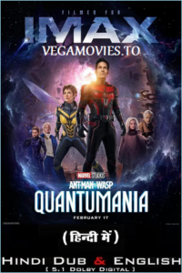 Download  Ant-Man and the Wasp: Quantumania (2023) iMAX – BluRay Dual Audio ORG. {Hindi DD 5.1 – English} 480p [450MB] | 720p [1.5GB] | 1080p [3GB] | 2160p 4K