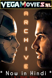 Download Archive (2020) Dual Audio (Hindi-English)