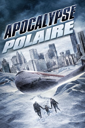 Download Arctic Apocalypse (2019) Dual Audio (Hindi-English)