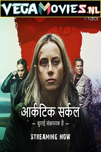 Download Arctic Circle (aka) Ivalo (2018) Season 2 Hindi Dubbed Complete WEB-DL