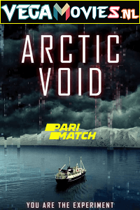 Download Arctic Void (2022) Hindi Full Movie WeB-DL