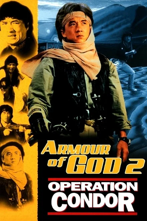 Download  Armour of God 2: Operation Condor (1991) Extended Cut BluRay Dual Audio {Hindi-Chinese} 480p [500MB] | 720p [1.2GB] | 1080p [3.6GB]