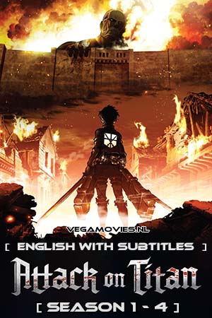 Download Attack on Titan (Season 1 – 4) (English With Subtitles) Complete WEB Series WEB-DL