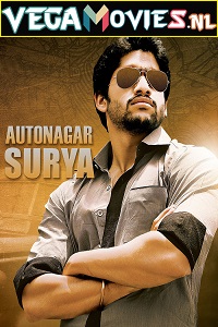  Autonagar Surya (2014) Dual Audio {Hindi-Telugu} 480p [500MB] | 720p [1.2GB] | 1080p [2.5GB]