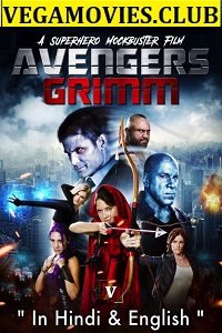 Download  Avengers Grimm (2015) Dual Audio {Hindi-English} 480p [300MB] | 720p [800MB]