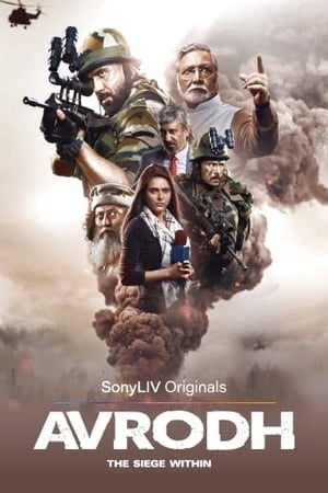 Download  Avrodh: The Siege Within Season 1 (2020) Hindi Complete SonyLiv WEB Series 480p | 720p | 1080p WEB-DL