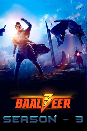  Baalveer (2023) Season 3 [S03E104] Hindi Full Indian Show 720p [200MB] HEVC HDRip