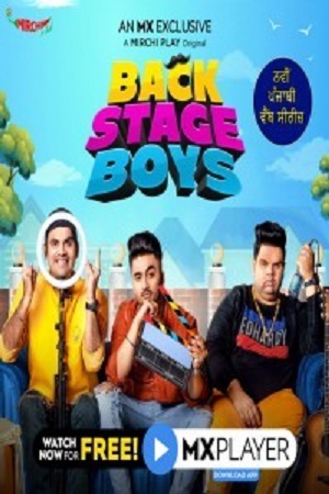 Download Backstage Boys (2021) Season 1 Hindi Complete MX Original WEB Series HDRip